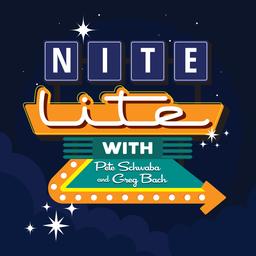Nite Lite with Pete Schwaba and Greg Bach